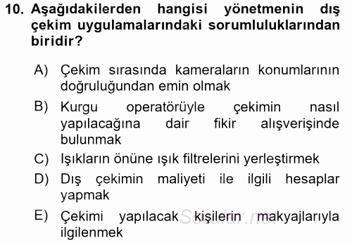 Radyo ve Televizyon Stüdyoları 2016 - 2017 3 Ders Sınavı 10.Soru