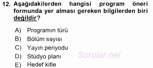 Radyo ve Televizyon Stüdyoları 2016 - 2017 3 Ders Sınavı 12.Soru