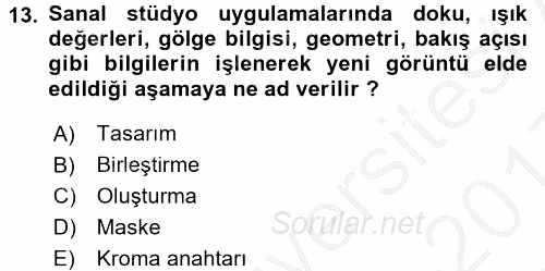 Radyo ve Televizyon Stüdyoları 2016 - 2017 3 Ders Sınavı 13.Soru