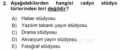 Radyo ve Televizyon Stüdyoları 2016 - 2017 3 Ders Sınavı 2.Soru