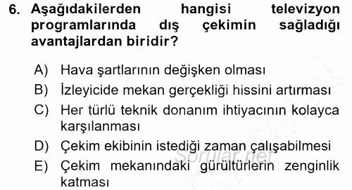 Radyo ve Televizyon Stüdyoları 2016 - 2017 3 Ders Sınavı 6.Soru