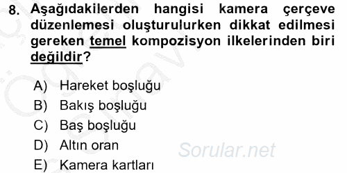 Radyo ve Televizyon Stüdyoları 2016 - 2017 3 Ders Sınavı 8.Soru