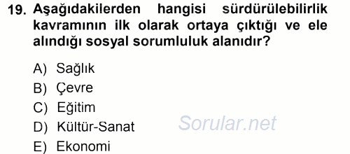 Yönetimde Güncel Yaklaşımlar 2012 - 2013 Dönem Sonu Sınavı 19.Soru