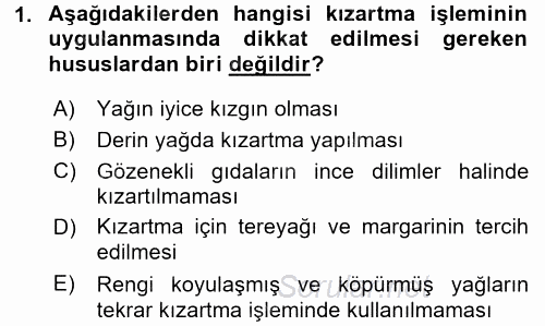 Yiyecek Üretim Temelleri 2017 - 2018 3 Ders Sınavı 1.Soru
