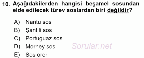 Yiyecek Üretim Temelleri 2017 - 2018 3 Ders Sınavı 10.Soru