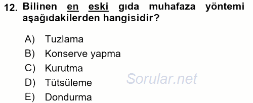 Yiyecek Üretim Temelleri 2017 - 2018 3 Ders Sınavı 12.Soru