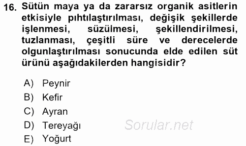 Yiyecek Üretim Temelleri 2017 - 2018 3 Ders Sınavı 16.Soru