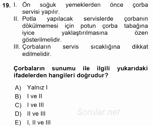 Yiyecek Üretim Temelleri 2017 - 2018 3 Ders Sınavı 19.Soru