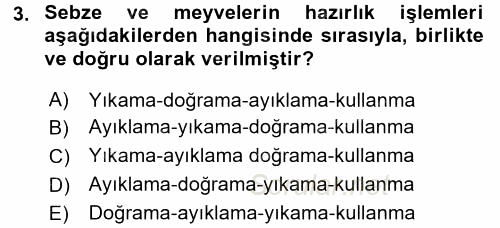 Yiyecek Üretim Temelleri 2017 - 2018 3 Ders Sınavı 3.Soru