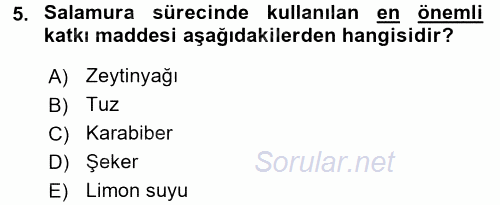 Yiyecek Üretim Temelleri 2017 - 2018 3 Ders Sınavı 5.Soru