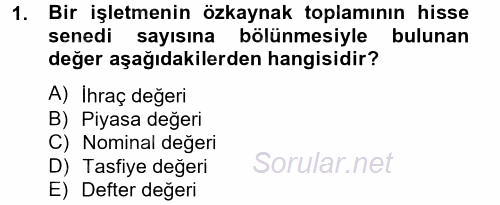 Genel Muhasebe 2 2012 - 2013 Ara Sınavı 1.Soru