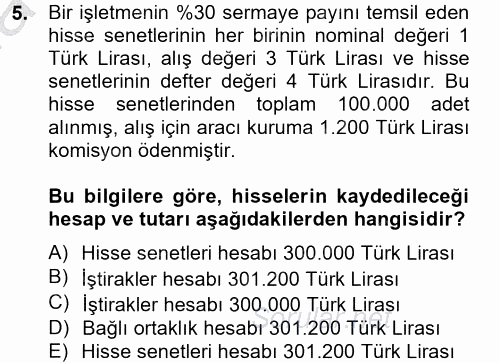 Genel Muhasebe 2 2012 - 2013 Ara Sınavı 5.Soru