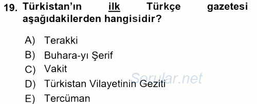 XIX. Yüzyıl Türk Dünyası 2015 - 2016 Dönem Sonu Sınavı 19.Soru
