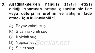 Kriminoloji 2014 - 2015 Dönem Sonu Sınavı 2.Soru