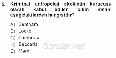 Kriminoloji 2014 - 2015 Dönem Sonu Sınavı 5.Soru