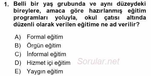 Eğitim Bilimine Giriş 2016 - 2017 Dönem Sonu Sınavı 1.Soru