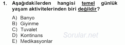 Temel Bakım Hizmetleri 2012 - 2013 Dönem Sonu Sınavı 1.Soru