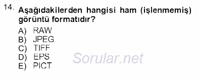 Fotoğrafın Kullanım Alanları 2012 - 2013 Dönem Sonu Sınavı 14.Soru