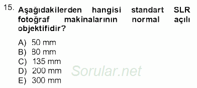 Fotoğrafın Kullanım Alanları 2012 - 2013 Dönem Sonu Sınavı 15.Soru