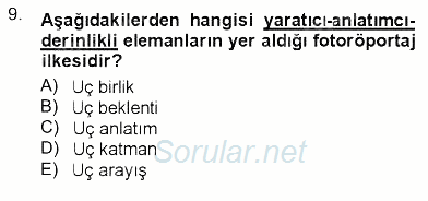 Fotoğrafın Kullanım Alanları 2012 - 2013 Dönem Sonu Sınavı 9.Soru
