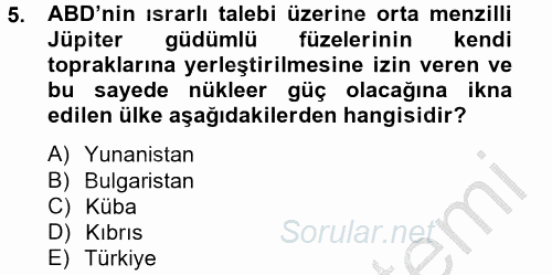 Siyasi Tarih 2 2012 - 2013 Dönem Sonu Sınavı 5.Soru