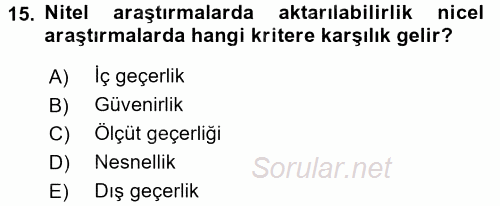 Sosyolojide Araştırma Yöntem ve Teknikleri 2017 - 2018 Dönem Sonu Sınavı 15.Soru