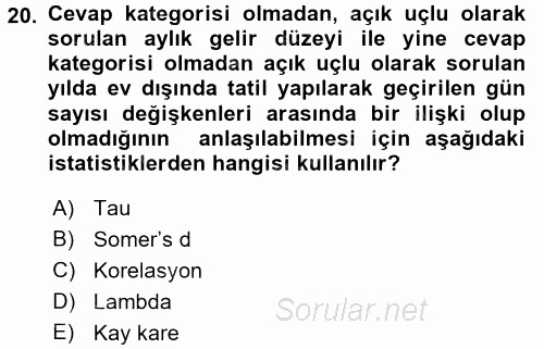 Sosyolojide Araştırma Yöntem ve Teknikleri 2017 - 2018 Dönem Sonu Sınavı 20.Soru