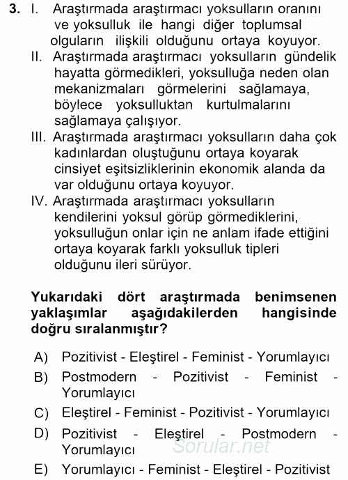 Sosyolojide Araştırma Yöntem ve Teknikleri 2017 - 2018 Dönem Sonu Sınavı 3.Soru