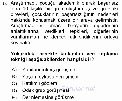 Sosyolojide Araştırma Yöntem ve Teknikleri 2017 - 2018 Dönem Sonu Sınavı 5.Soru