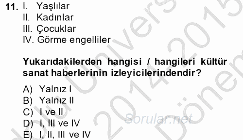 Haber Türleri 2014 - 2015 Dönem Sonu Sınavı 11.Soru