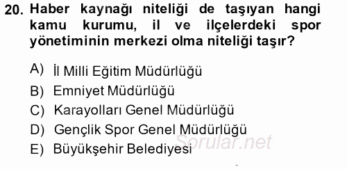 Haber Türleri 2014 - 2015 Dönem Sonu Sınavı 20.Soru