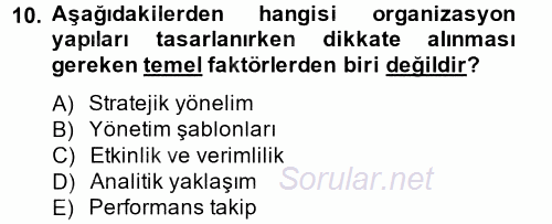 Çağrı Merkezi Yönetimi 2 2013 - 2014 Dönem Sonu Sınavı 10.Soru