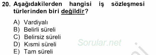 Çağrı Merkezi Yönetimi 2 2013 - 2014 Dönem Sonu Sınavı 20.Soru