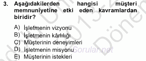 Çağrı Merkezi Yönetimi 2 2013 - 2014 Dönem Sonu Sınavı 3.Soru