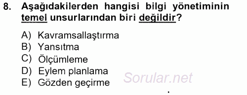Çağrı Merkezi Yönetimi 2 2013 - 2014 Dönem Sonu Sınavı 8.Soru