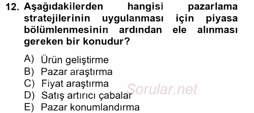 Stratejik Yönetim 2 2012 - 2013 Ara Sınavı 12.Soru