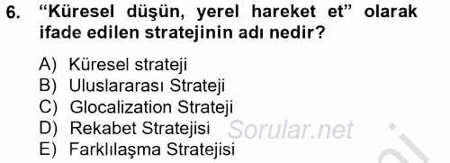 Stratejik Yönetim 2 2012 - 2013 Ara Sınavı 6.Soru