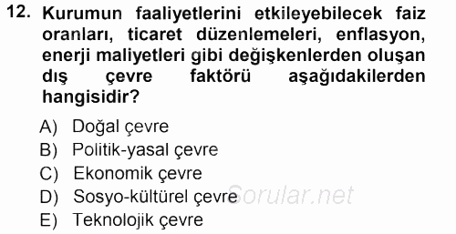 Halkla İlişkiler Yönetimi 2012 - 2013 Dönem Sonu Sınavı 12.Soru