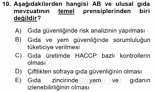 Gıda Güvenliğinin Temel Prensipleri 2015 - 2016 Ara Sınavı 10.Soru