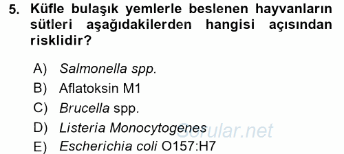 Gıda Güvenliğinin Temel Prensipleri 2015 - 2016 Ara Sınavı 5.Soru