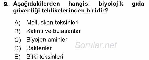 Gıda Güvenliğinin Temel Prensipleri 2015 - 2016 Ara Sınavı 9.Soru