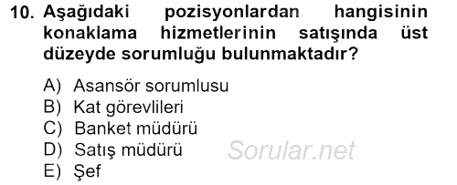 Satış Teknikleri 2012 - 2013 Ara Sınavı 10.Soru