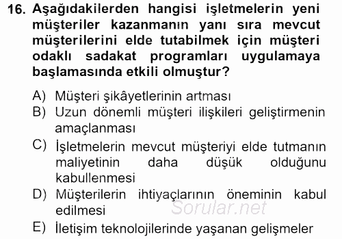 Satış Teknikleri 2012 - 2013 Ara Sınavı 16.Soru