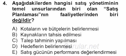 Satış Teknikleri 2012 - 2013 Ara Sınavı 4.Soru