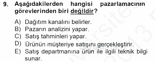 Satış Teknikleri 2012 - 2013 Ara Sınavı 9.Soru
