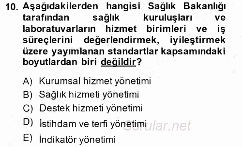 Sağlık Kurumları Yönetimi 1 2014 - 2015 Ara Sınavı 10.Soru
