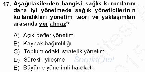 Sağlık Kurumları Yönetimi 1 2014 - 2015 Ara Sınavı 17.Soru