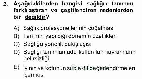 Sağlık Kurumları Yönetimi 1 2014 - 2015 Ara Sınavı 2.Soru