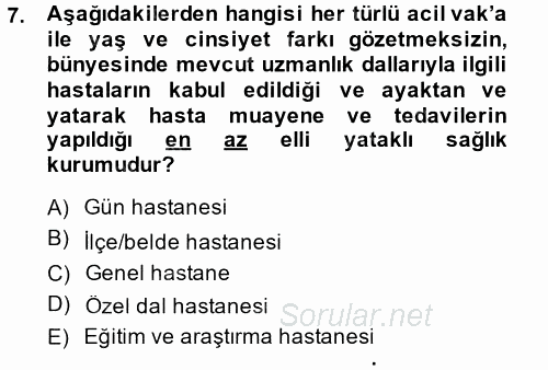 Sağlık Kurumları Yönetimi 1 2014 - 2015 Ara Sınavı 7.Soru