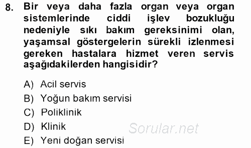 Sağlık Kurumları Yönetimi 1 2014 - 2015 Ara Sınavı 8.Soru